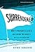 Surrendered: Why Progressives Are Losing the Biggest Battles in Education (Teaching for Social Justice)