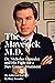 The Maverick M.D.: Dr. Nicholas Gonzalez and His Fight for a New Cancer Treatment