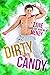 Dirty Candy (Candy Boy Book 5)