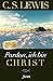 Pardon, ich bin Christ