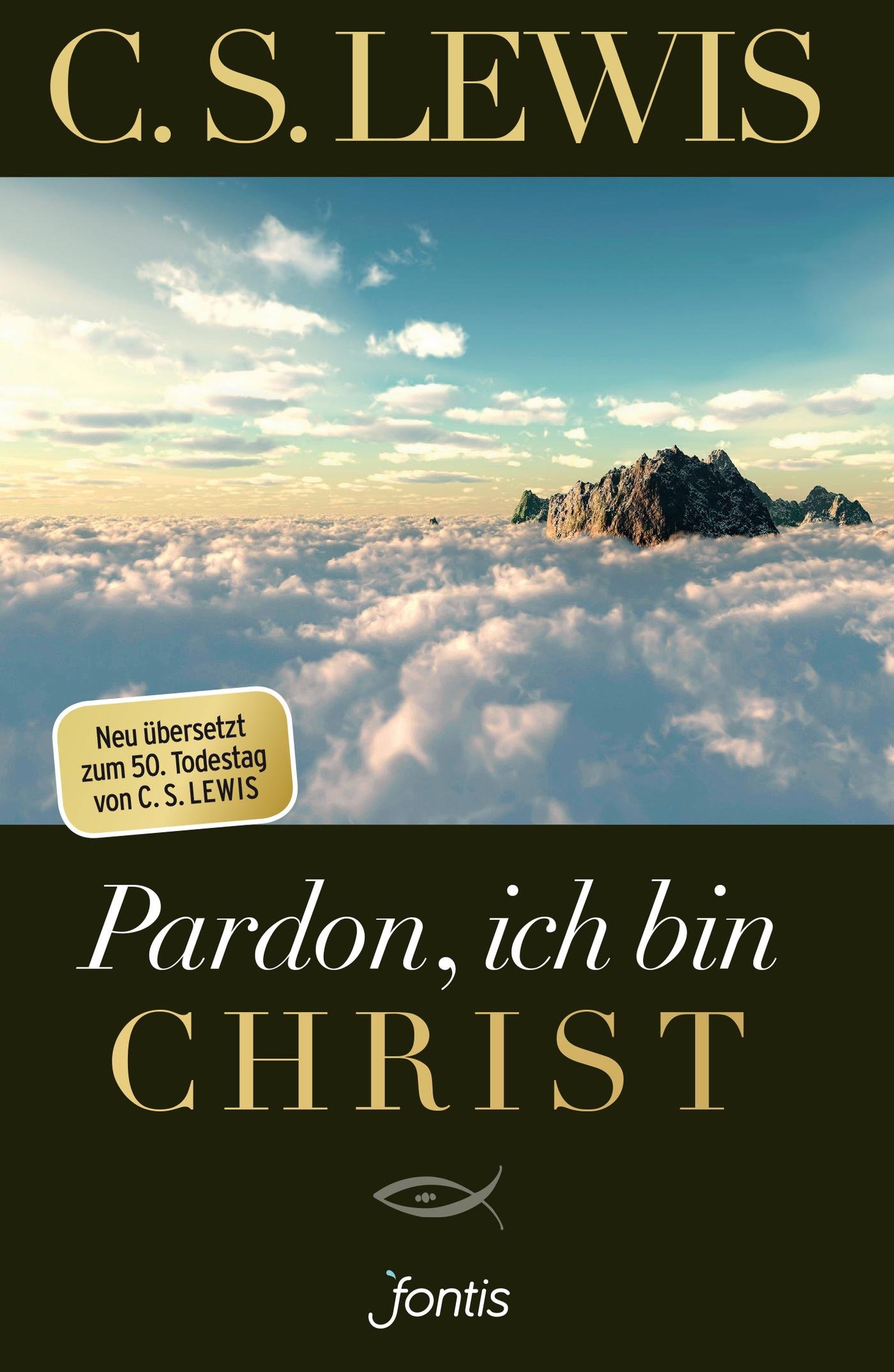 Pardon, ich bin Christ (Kindle Edition)