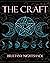 The Craft: Beginners Book of Witchcraft
