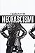 Neofascismi by Claudio Vercelli