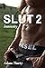 Slut 2: Intensity