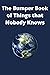 The Bumper Book of Things t...