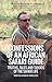Confessions of an African Safari Guide: Truths, Tales and Taboos of the Safari Life