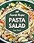 365 Favorite Pasta Salad Recipes by Lisa Ford