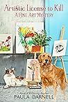 Artistic License to Kill (A Fine Art Mystery, #1)