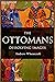 The Ottomans: Dissolving Images