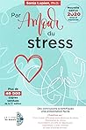 Par amour du stress