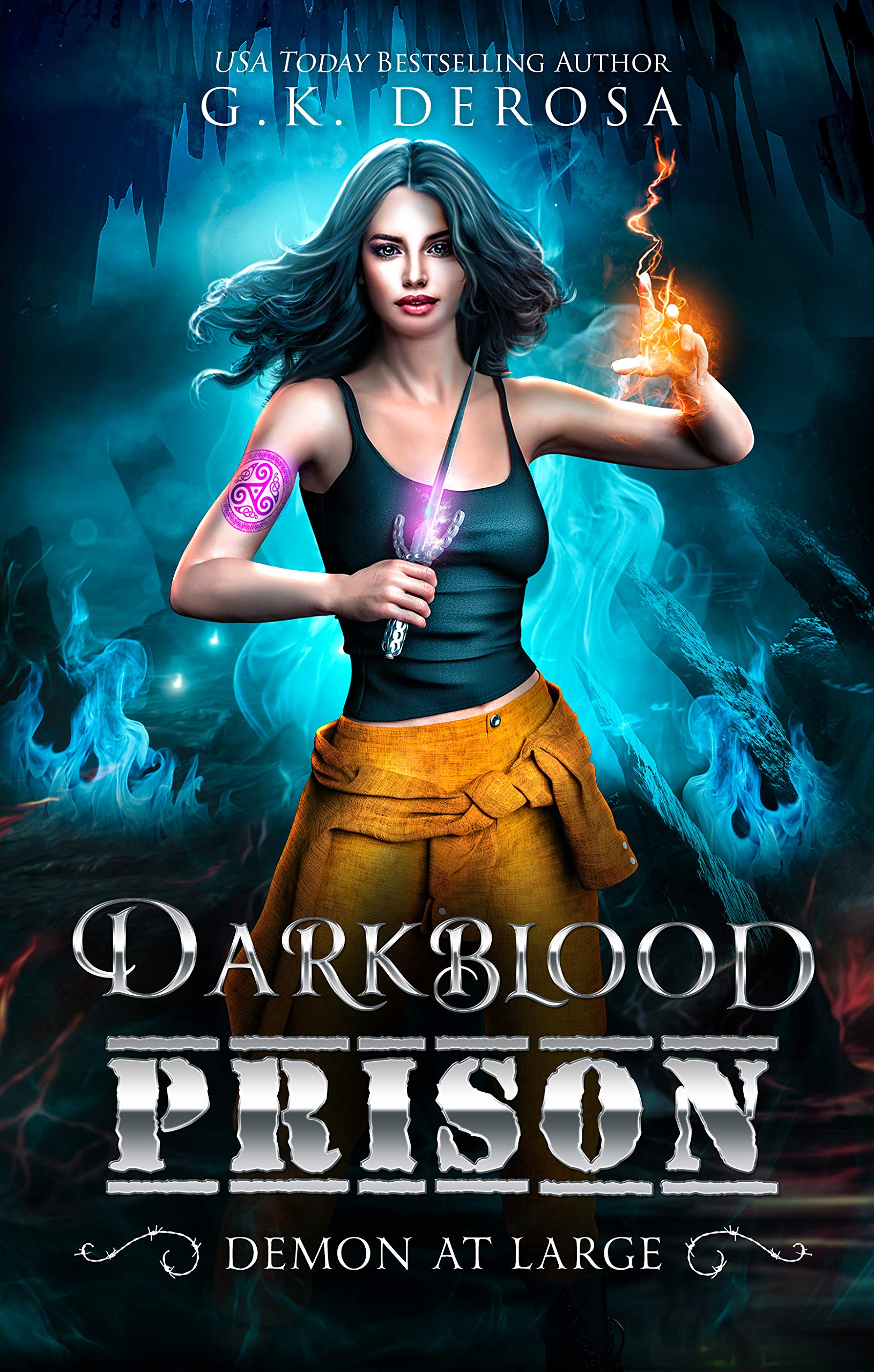 Darkblood Prison: Demon At Large (Supernatural Prison Squad #3)