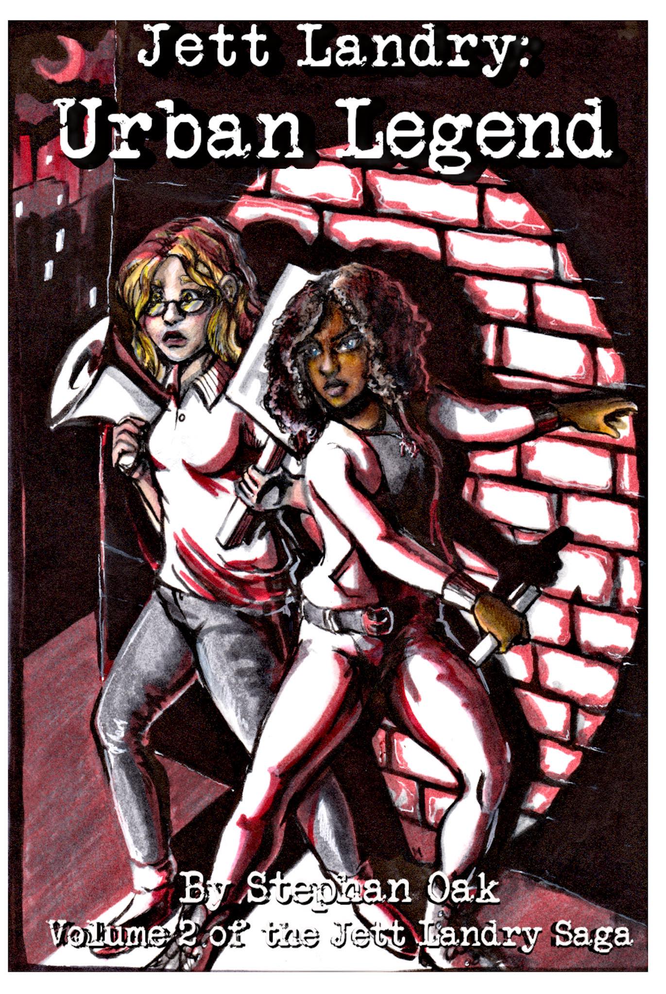 Jett Landry: Urban Legend (The Jett Landra Saga, vol 2)