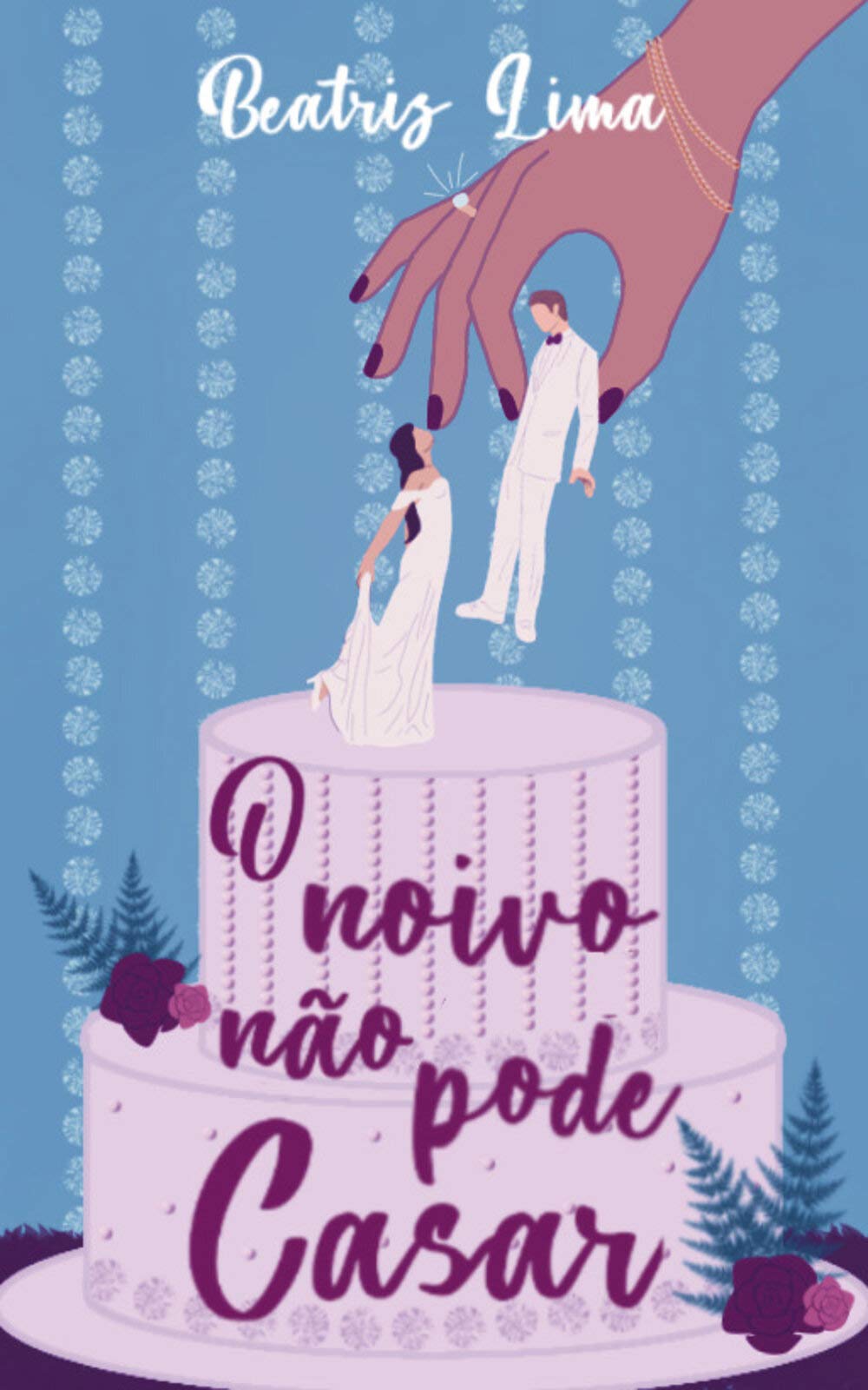 O noivo não pode casar (Portuguese Edition)