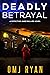 Deadly Betrayal (Detective ...