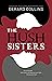 The Hush Sisters
