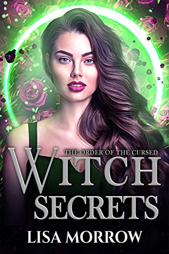Witch Secrets (The Order of the Cursed,#3)
