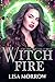 Witch Fire (The Order of th...