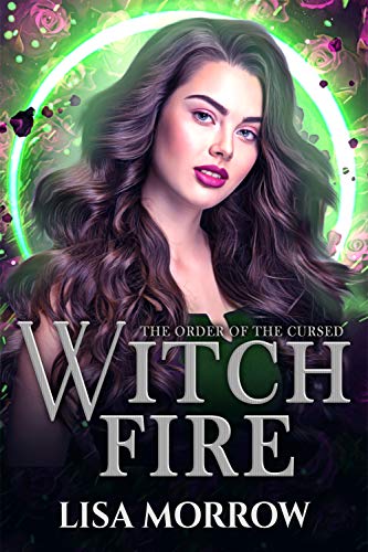 Witch Fire (The Order of the Cursed,#2)