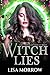 Witch Lies (The Order of the Cursed, #4)
