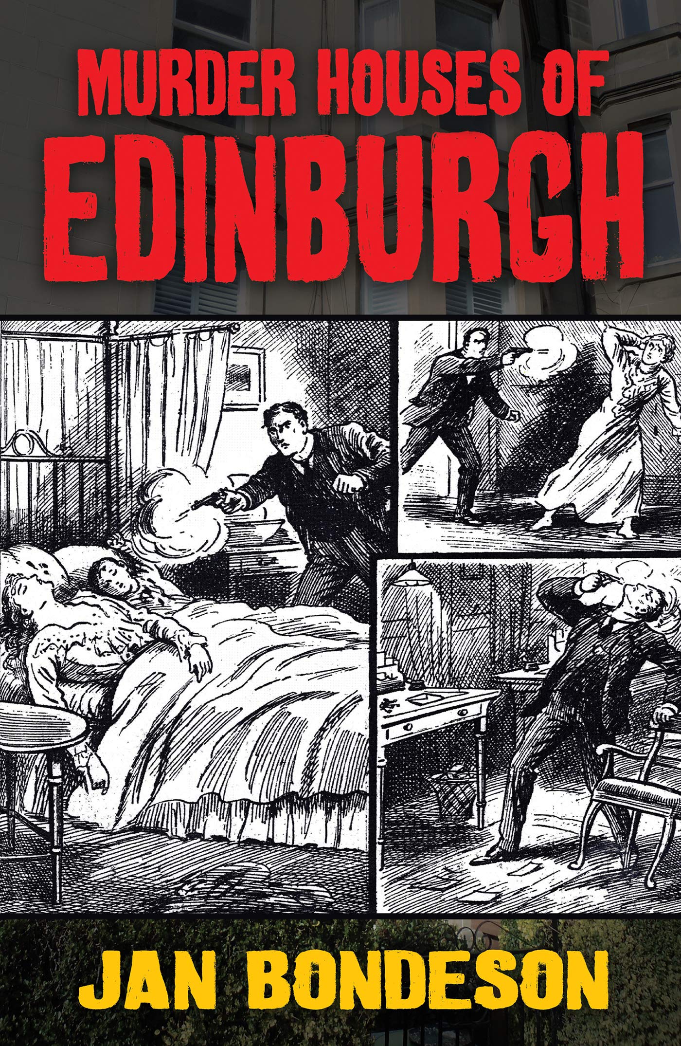 Murder Houses of Edinburgh (Kindle Edition)