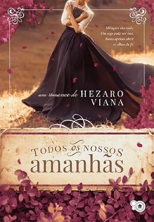 Todos os nossos amanhãs (Portuguese Edition)