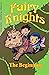 Fairy Knights: The Beginning