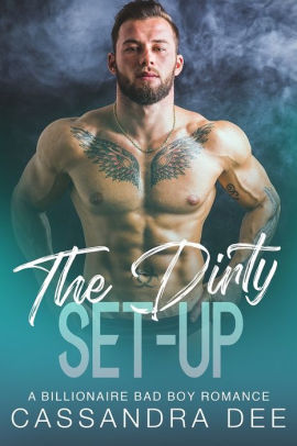 The Dirty Set-Up (Dirty, #7)