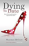 Dying To Date: Lo...