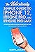 The Ridiculously Simple Guide To iPhone 12, iPhone Pro, and iPhone Pro Max: A Practical Guide To Getting Started With the Next Generation of iPhone and iOS 14