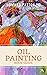OIL PAINTING BOOK GUIDE : A...