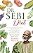 Dr. Sebi Diet: The Complete Nutritional Guide for Dr. Sebi's Alkaline Diet to Lose Weight, Detox Your Liver, Prevent Diseases and Revitalize Your Body