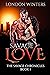 Savage Love: Book 1 of the ...