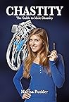 CHASTITY: The Guide to Male Chastity (Female Led Relationship Book 6) CHASTITY: The Guide to Male Chastity (Female Led Relationship Book 6)