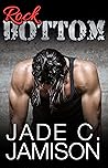 Rock Bottom (Rockstar Romance, #2) Rock Bottom (Rockstar Romance, #2)