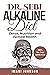 Dr. Sebi Alkaline Diet: Det...