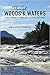 Through Woods & Waters: A S...