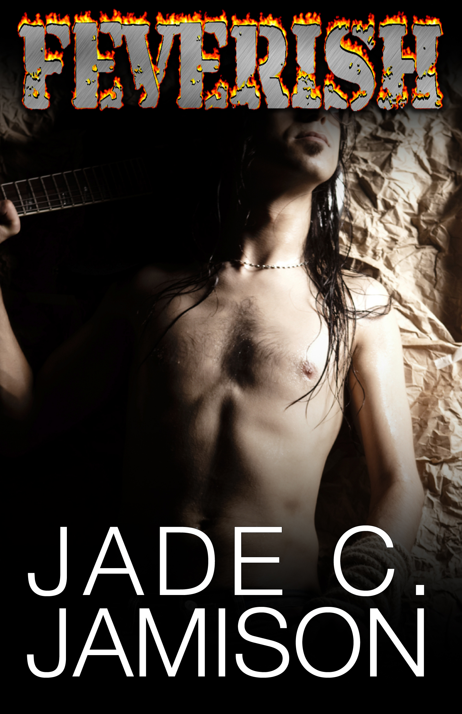 Feverish (Bullet Rockstar Romance, #7)