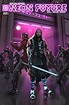 Neon Future Volume 2 #4 Neon Future Volume 2 #4