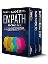 EMPATH: - THIS BOOK INCLUDES - EMPATH, EMPATH HEALING, EMPATH SURVIVAL GUIDE. DEVELOP YOUR EMOTIONAL INTELLIGENCE, IMPROVE SELF-ESTEEM AND SELF-CONFIDENCE; OVERCOME FEAR, ANXIETY AND NARCISSISTIC ABU