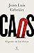 Caos. El poder de los idiotas