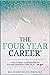 Richard Bliss Brooke's The Four Year Career® 12th Edition by Richard Brooke
