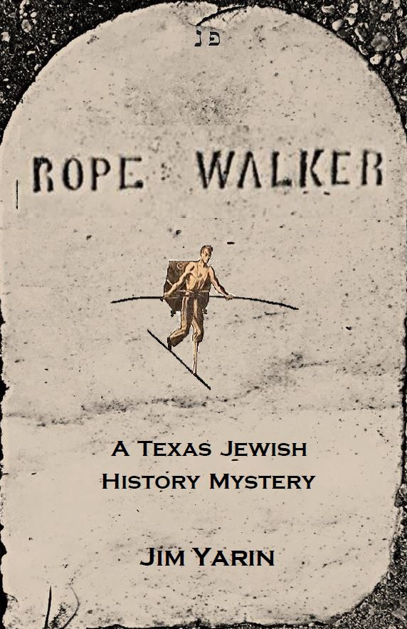 Rope Walker: A Texas Jewish History Mystery (Paperback)