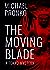 The Moving Blade (Detective...