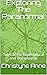 Exploring The Paranormal: T...