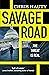 Savage Road by Chris Hauty