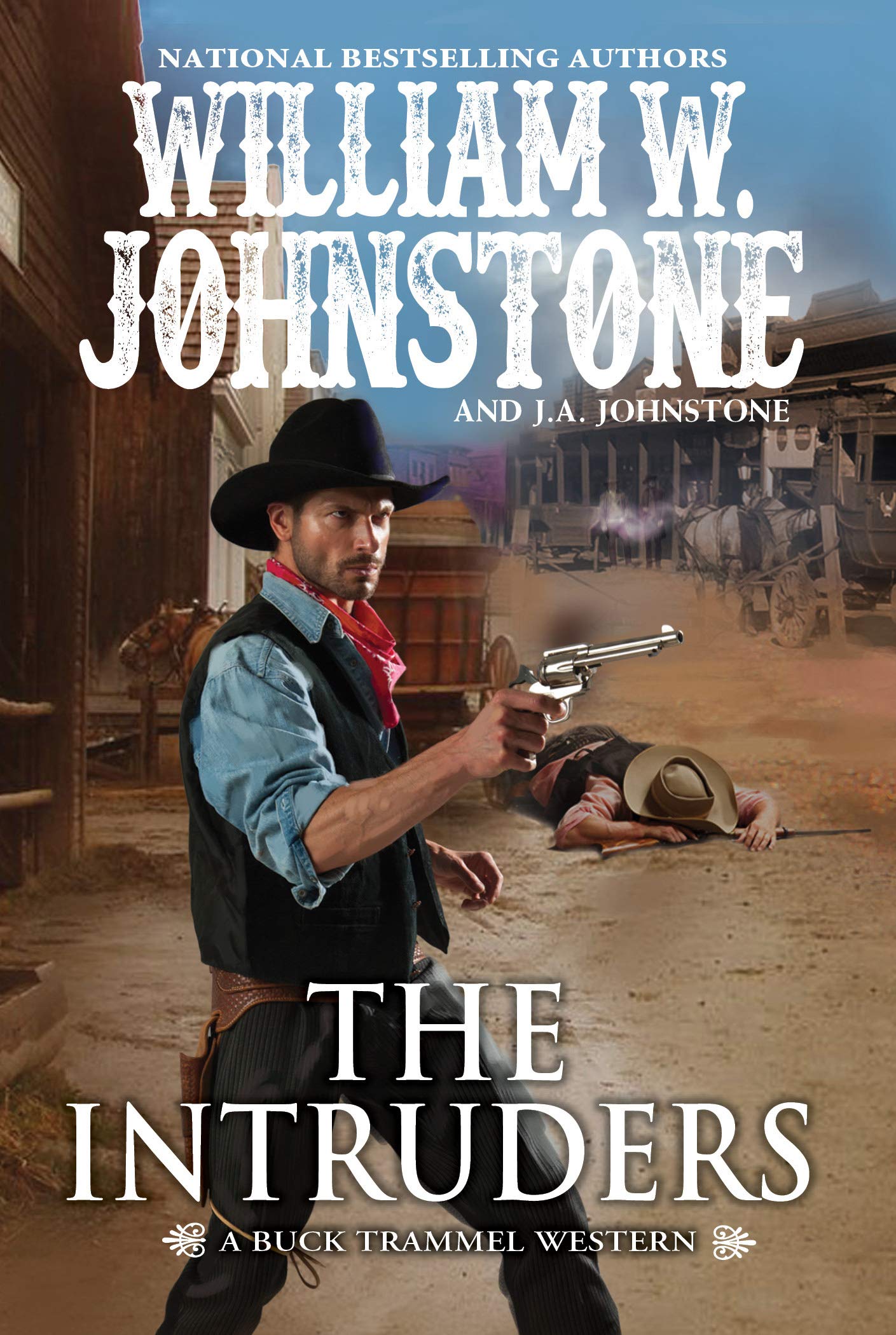 The Intruders (A Buck Trammel Western Book 3)