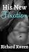 His New Fixation: An MM BDS...