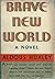 Brave New World by Aldous Huxley