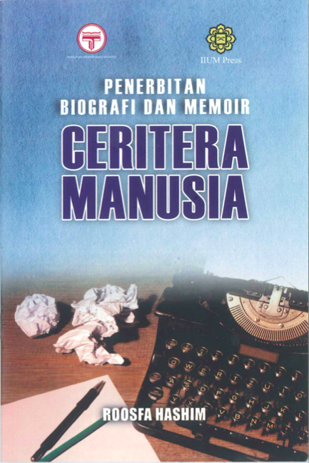 Penerbitan Biografi dan Memoir: Ceritera Manusia