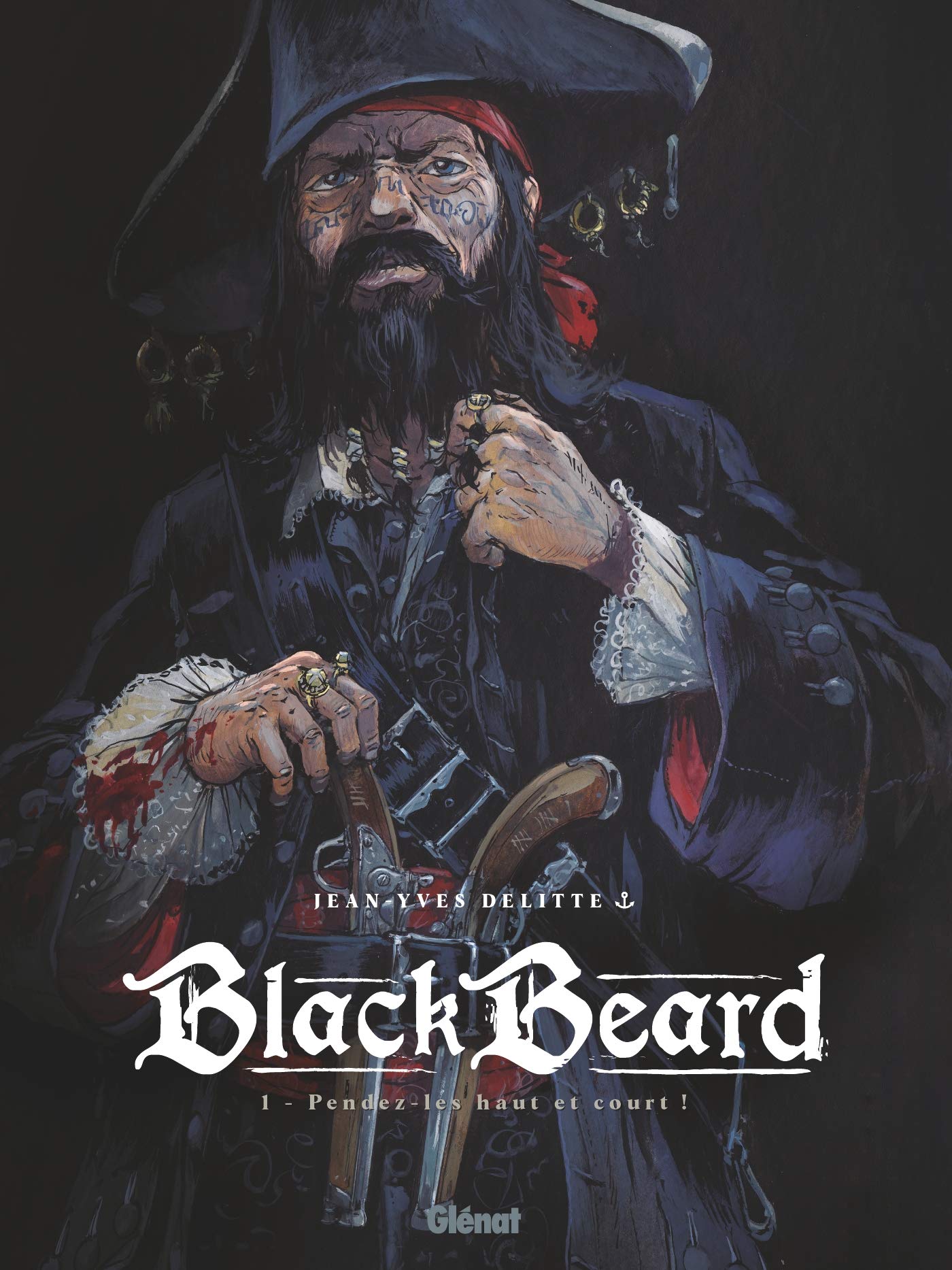 Black Beard - Tome 01: Pendez-les haut et court (French Edition)